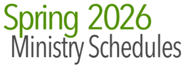 Spring 2026 Ministry Activities
