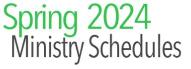 Spring 2024 Ministry Activities